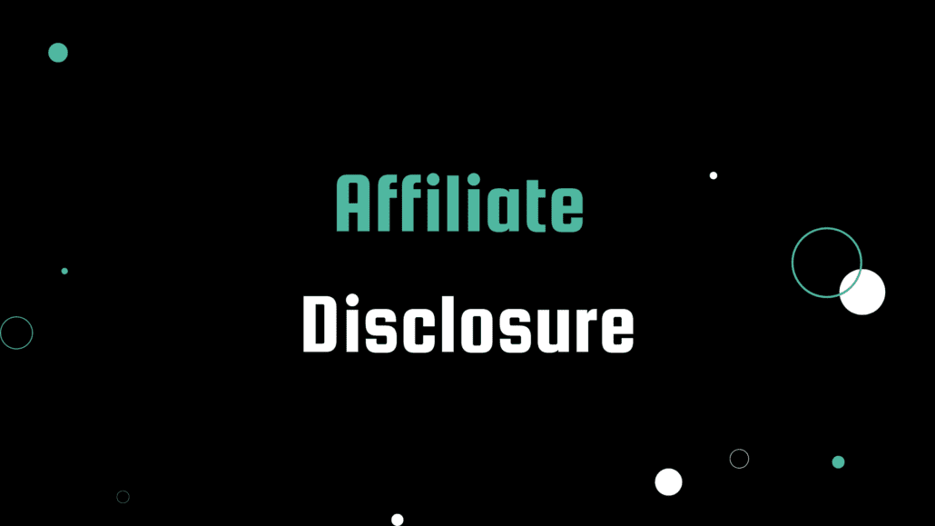 "Affiliate Disclosure" banner image with teal and white text on black background.