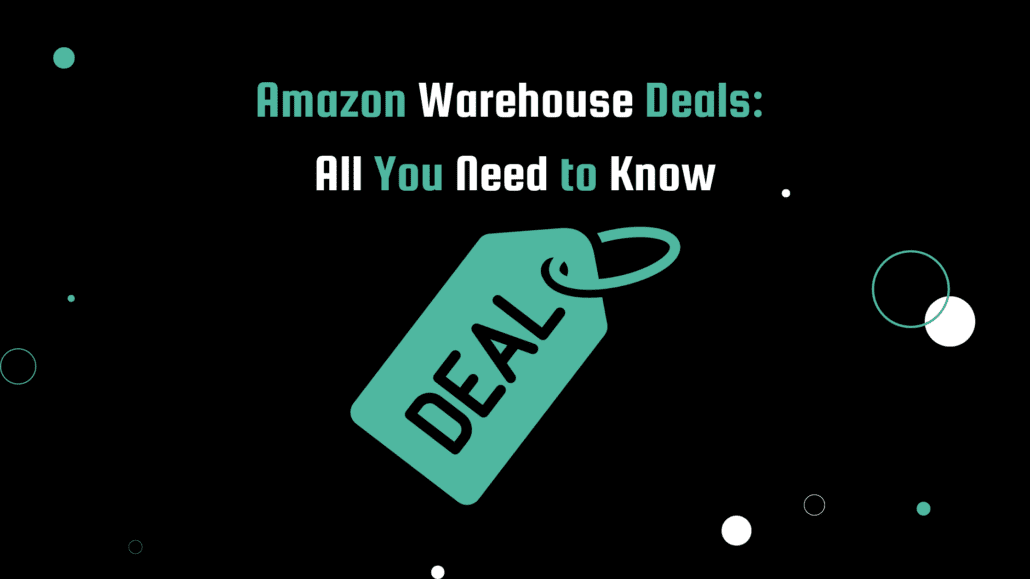 Banner image displaying the post title 'Amazon Warehouse Deals: All You Need to Know' with a teal price tag and dollar sign graphic on a modern black background.