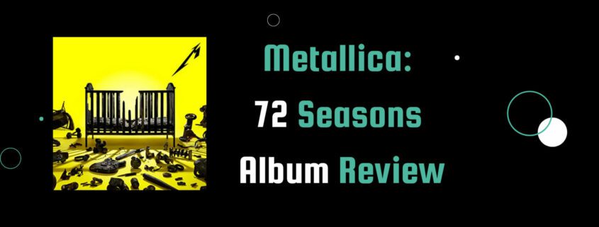72 Seasons album cover featuring yellow and black artwork, set against a sleek black background, with the post title in stylish teal and white modern font.