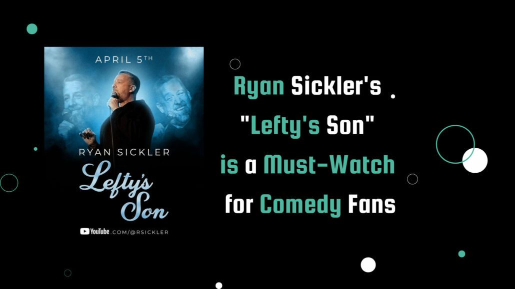 Promotional poster for Ryan Sickler's 'Lefty's Son' standup special on solid black background, featuring black and teal lettering.