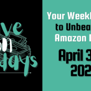 The banner image for the post, "Your Weekly Guide to Unbeatable Amazon Deals!" for April 30th, 2023