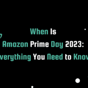 Teal Amazon logo and the title 'When Is Amazon Prime Day 2023: Everything You Need to Know' on a black modern background.