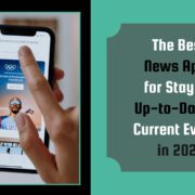 Banner image for the post, The Best News Apps for Staying Up-to-Date on Current Events in 2023".