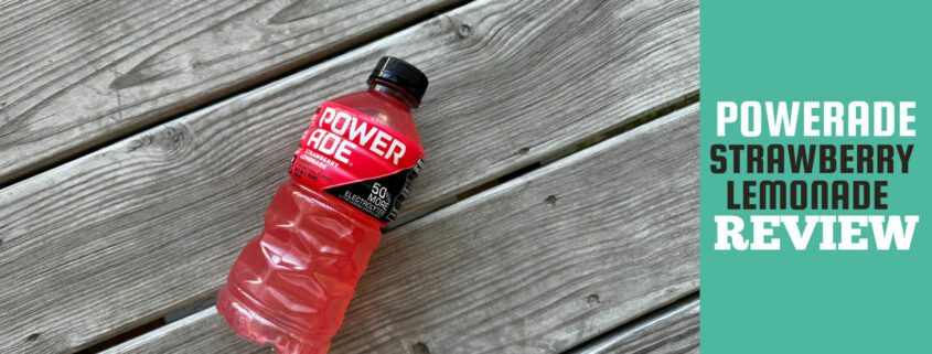 Featured image for the post, "Powerade Strawberry Lemonade Review: A Refreshing Twist of Flavor"