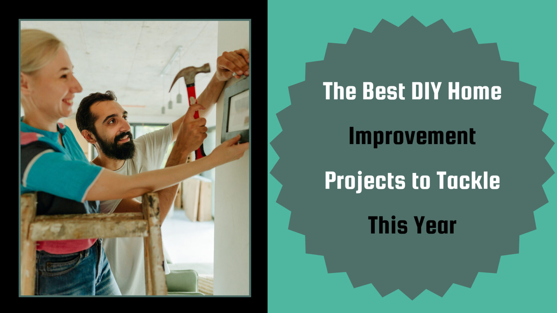 The Best DIY Home Improvement Projects To Tackle This Year Tony The Best DIY Home Improvement Projects To Tackle This Year Tony