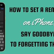 Featured image for the post, "How to Set a Reminder on iPhone: Say Goodbye to Forgetting Things"