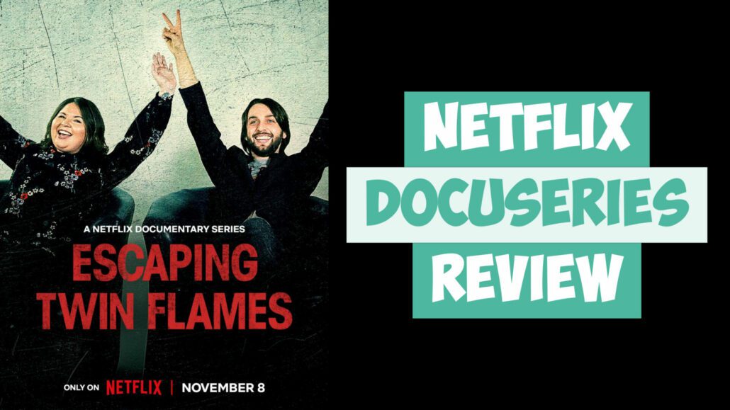 Escaping Twin Flames Universe Review Banner