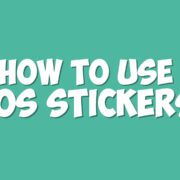 How to use iOS Stickers
