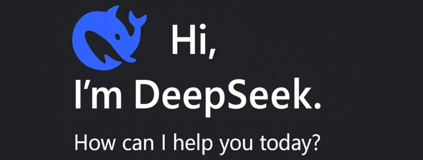 DeepSeek AI logo with the text "Hi, I'm DeepSeek. How can I help you today?" on a dark background