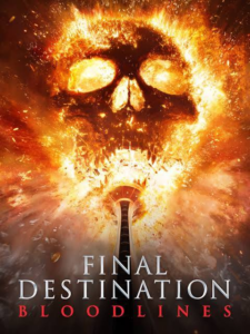 Movie poster for Final Destination: Bloodlines (2025) featuring a fiery skull and collapsing tower – used in my Final Destination: Bloodlines review.