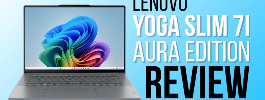 Lenovo Yoga Slim 7i Aura Edition laptop with Windows 11 home screen, featured in product review banner