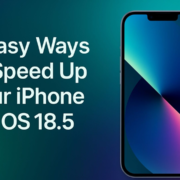 A digital promotional graphic for an iPhone performance guide. The image shows a modern iPhone with a vibrant gradient wallpaper on the right, and white bold text on the left reading '7 Easy Ways to Speed Up Your iPhone on iOS 18.5,' all set against a smooth blue-green gradient background. The design is clean, modern, and tech-focused.