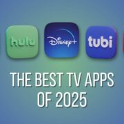 The Best TV Apps of 2025 — Netflix, Hulu, Disney Plus, Tubi, and ESPN+ logos