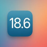 iOS 18.6 update icon on a colorful gradient background, representing Apple’s final iOS 18 release before iOS 26
