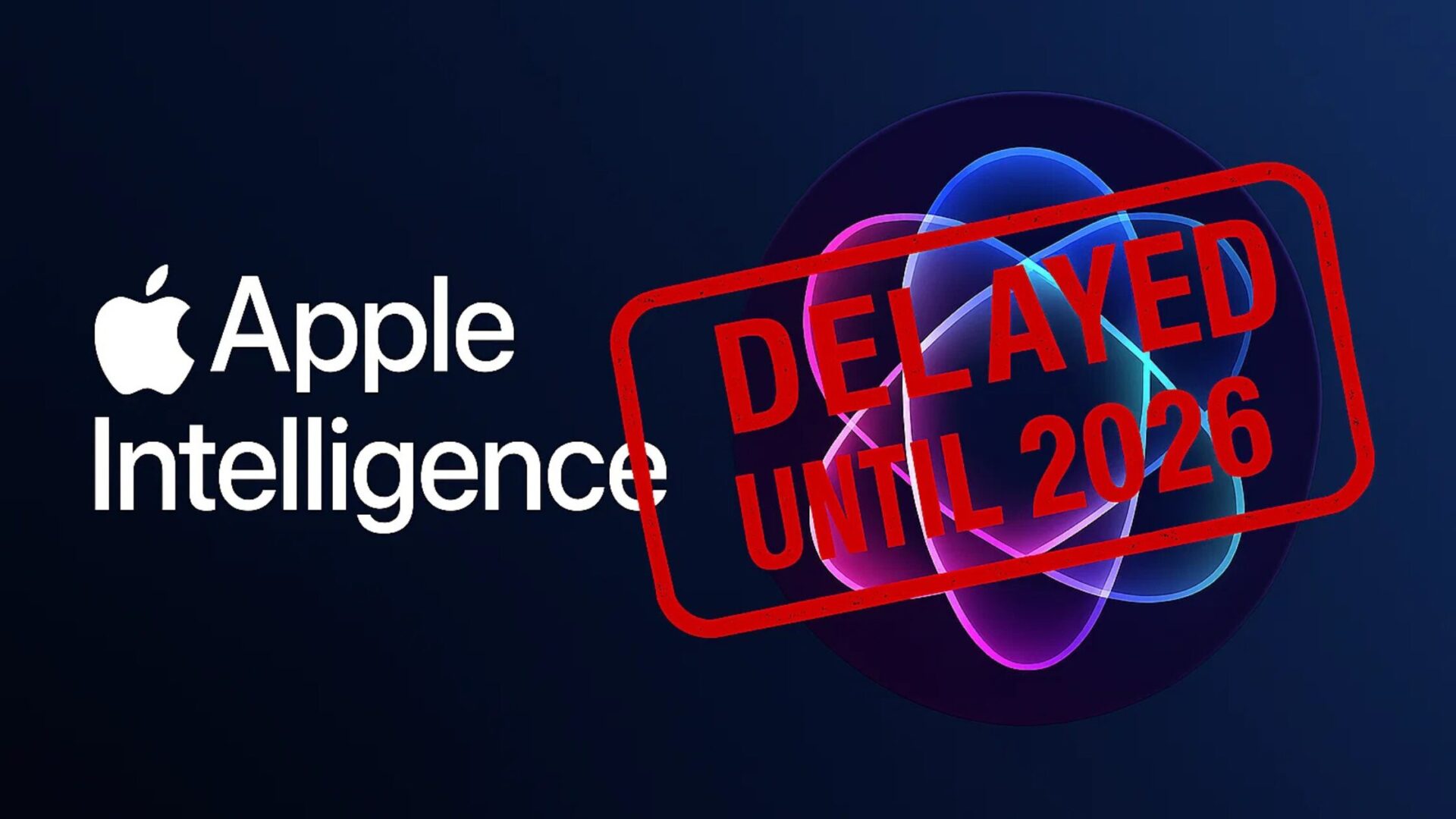siri ai upgrade delayed until 2026
