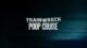 trainwreck poop cruise review banner