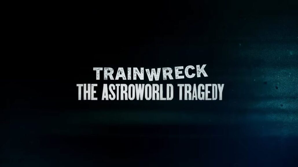trainwreck the astroworld tragedy review banner