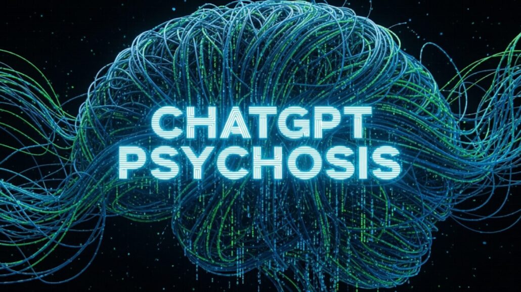 chatgpt psychosis