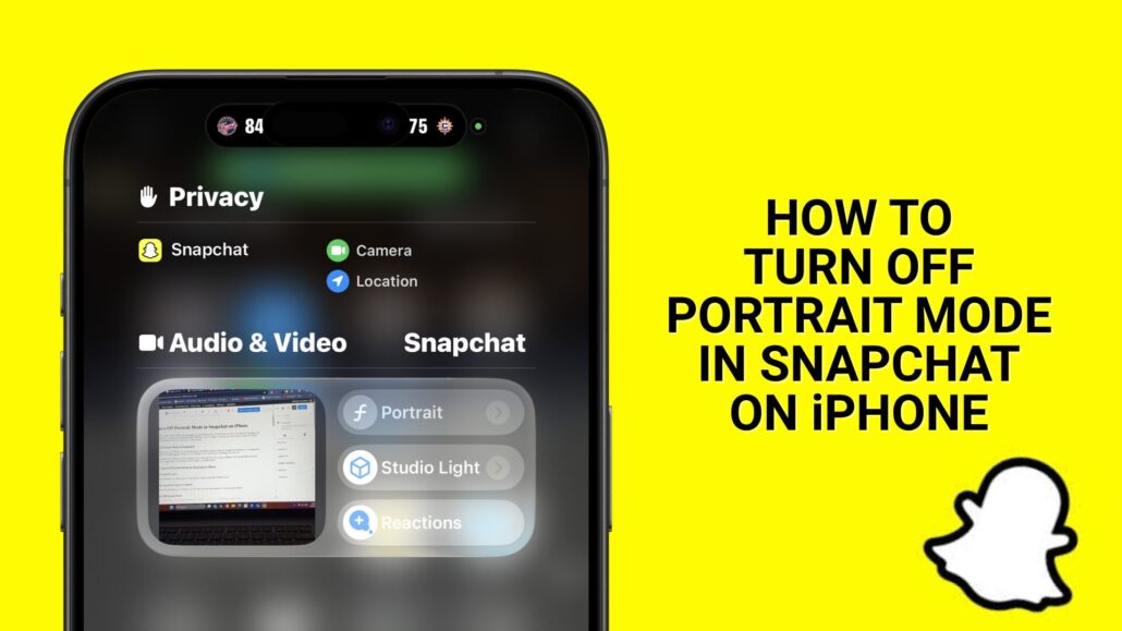how to turn off portrait mode snapchat iphone banner