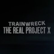trainwreck real project x review banner