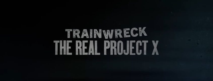 trainwreck real project x review banner