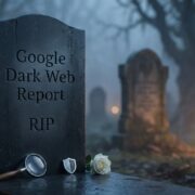 Google Dark Web Report Discontinued A cinematic gravestone reading "Google Dark Web Report RIP" in a foggy cemetery, symbolizing that the Google Dark Web Report is discontinued in early 2026.