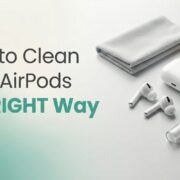 How to Clean Airpods A modern banner image featuring Airpods and a cleaning kit