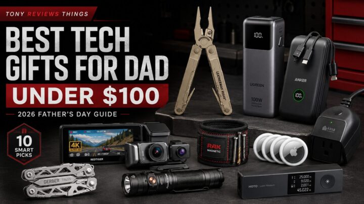 The Best Tech Gifts for Dad Under 0 (2026 Father’s Day Guide) The Best Tech Gifts for Dad Under 0 (2026 Father’s Day Guide)