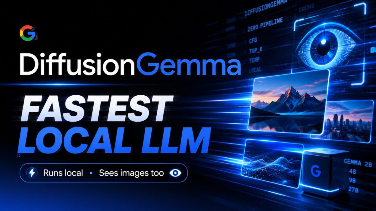 Google’s DiffusionGemma Is the Fastest Local LLM You Can Run — And It Sees Images Too Google’s DiffusionGemma Is the Fastest Local LLM You Can Run — And It Sees Images Too