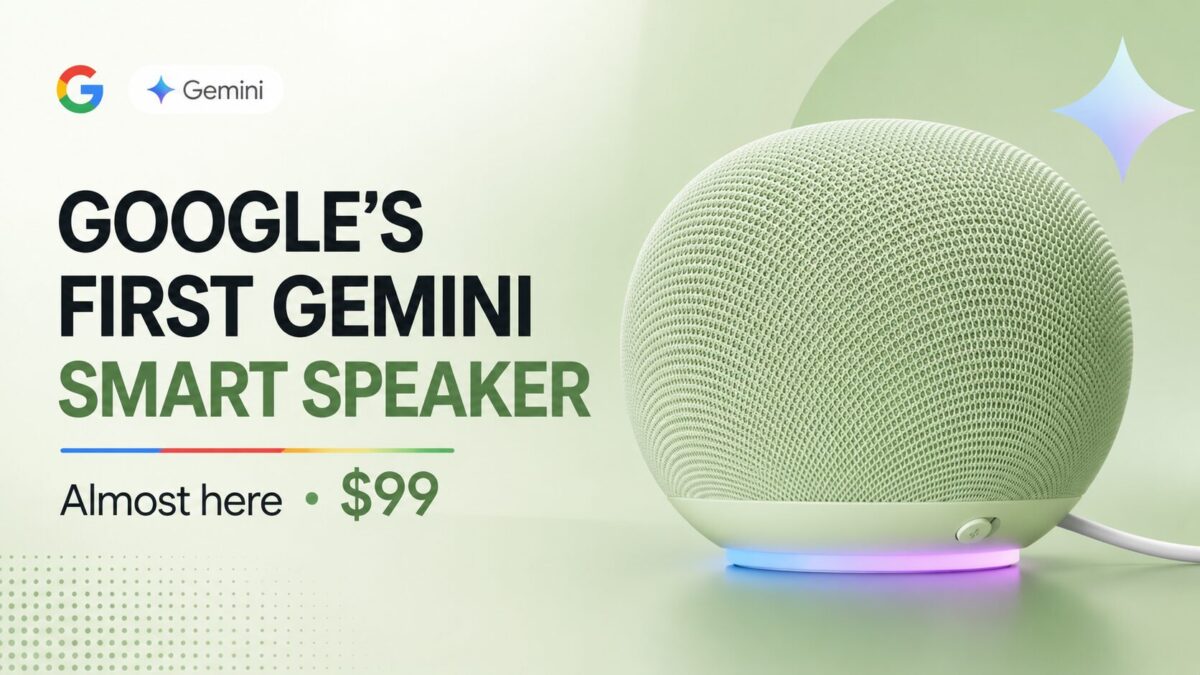 Google’s First Gemini Smart Speaker Is Almost Here — and It’s Google’s First Gemini Smart Speaker Is Almost Here — and It’s