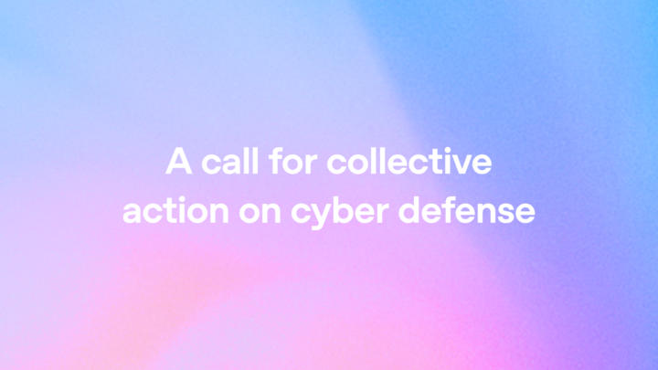 OpenAI, Anthropic, and Google Call for an AI Cyber Defense Surge OpenAI, Anthropic, and Google Call for an AI Cyber Defense Surge